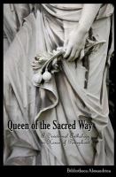 Queen of the sacred way : a devotional anthology in honor of Persephone