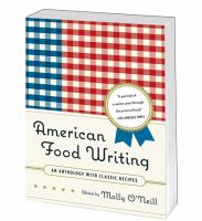 American food writing : an anthology with classic recipes
