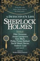Sherlock Holmes : a detective's life