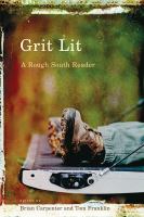 Grit lit : a rough South reader