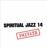 Spiritual jazz. 14, Private