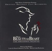 Disney's Beauty and the beast : Broadway's classical musical ; original Broadway cast recording