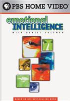 Emotional intelligence : with Daniel Goleman