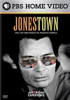 Jonestown : the life and death of Peoples Temple