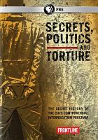 Secrets, politics, and torture