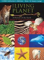 The Living planet : a portrait of the earth