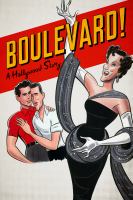 Boulevard! : a Hollywood story