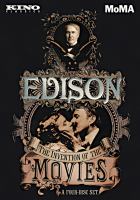 Edison : the invention of the movies