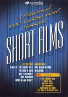 A collection of 2006 Academy Award nominated short films