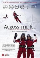 Across the ice : the Greenland victory march