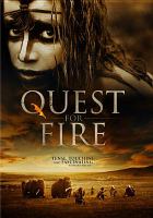 Quest for fire