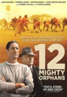 12 Mighty orphans