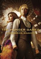 The hunger games. The ballad of songbirds and snakes