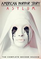 American horror story. The complete second season, Asylum