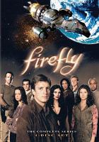 Firefly : the complete series