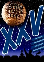 Mystery science theater 3000.. Volume XXV