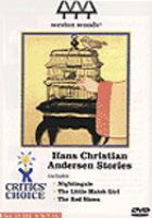 Hans Christian Andersen stories : Nightingale, the little match girl, the red shoes