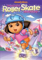 Dora the explorer. Dora's great roller skate adventure
