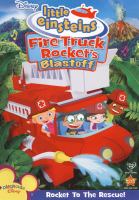 Little Einsteins. Fire truck Rocket's blastoff