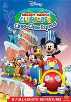 Mickey Mouse Clubhouse. Choo-choo express