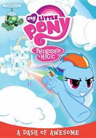 My little pony, friendship is magic. A dash of awesome