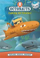 Octonauts. Calling all sharks!