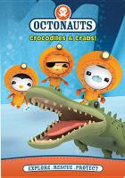 Octonauts. Crocodiles & crabs!