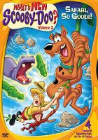 What's new Scooby-Doo?. Volume 2, Safari, so good!