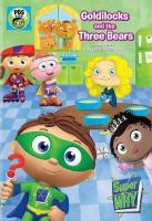Super why!. Goldilocks and the three bears and other fairytale adventures