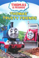 Thomas & friends. Thomas' trusty friends