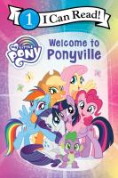 Welcome to Ponyville