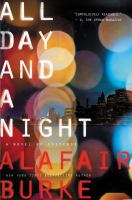 All day and a night : a novel of suspense