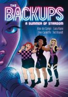 The Backups : a summer of stardom
