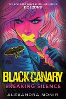 Black Canary : breaking silence