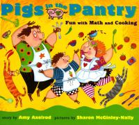 Pigs in the pantry : fun with math and cooking