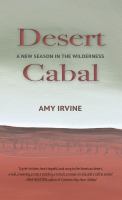 Desert cabal : a new season in the wilderness