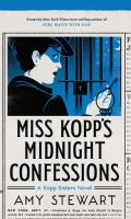 Miss Kopp's midnight confessions