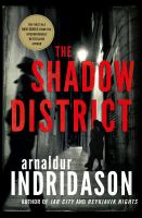 The shadow district : a thriller