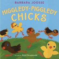 Higgledy-piggledy chicks