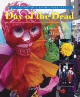 Day of the Dead : a Latino celebration of family and life