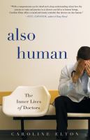 Also human : the inner lives of doctors