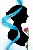 Jane Austen : a life revealed