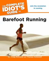 The complete idiot's guide to barefoot running
