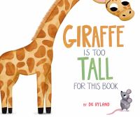 Giraffe is too tall for this book