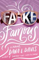 Fake famous : a novel