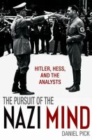 The pursuit of the Nazi mind : Hitler, Hess, and the analysts