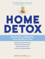 Home detox : make your home a healthier place for everyone who lives there