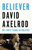 Believer : my forty years in politics