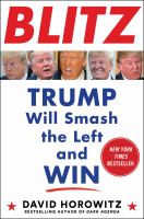 Blitz : Trump will smash the Left and win