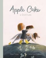 Apple cake : a gratitude